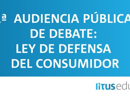 1° Audiencia pública de debate: Ley de defensa del consumidor
